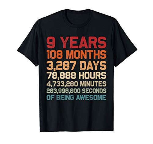9 Years of Being Awesome Months  Days  Minutes 9th Birthday T-Shirt