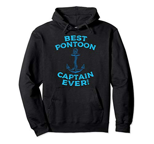 Pontoon Captain  Boat Sailor Anchor Nautical Pullover Hoodie