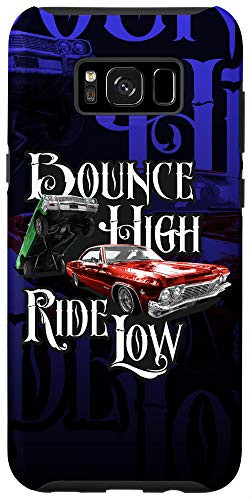 Galaxy S8- Bounce High Ride Low - Low Rider Car Case