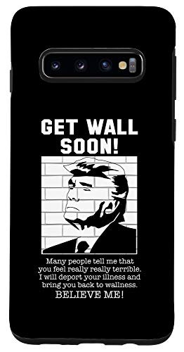Galaxy S10 Tump Wall 45 My President Cool Pro Republicans Gift Case