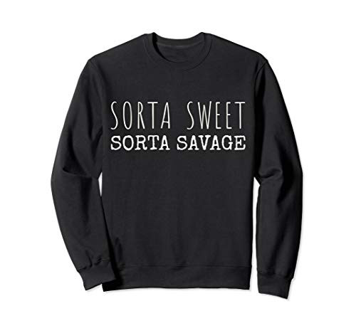 Sorta Sweet Sorta Savage graphic Sweatshirt
