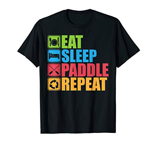 Eat  Sleep  Paddle  Repeat - Dragon Boat Racing T-Shirt