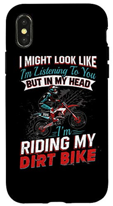 iPhone X-XS In My Head Im Riding My Dirt bike Motorcycle Dirt Bikes Case iPhone X-XS In My Head Im Riding My Dirt bike Motorcycle Dirt Bikes Case