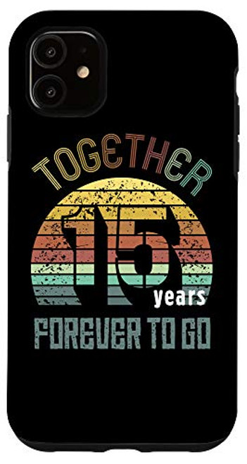 iPhone 11 15th Years Wedding Anniversary Gifts For Couples Fifteen Case iPhone 11 15th Years Wedding Anniversary Gifts For Couples Fifteen Case