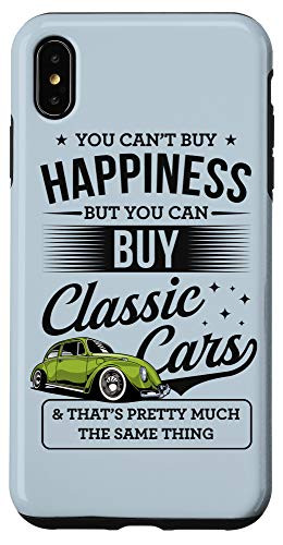 iPhone XS Max You Cant Buy Happiness But You Can Buy Classic Cars Case