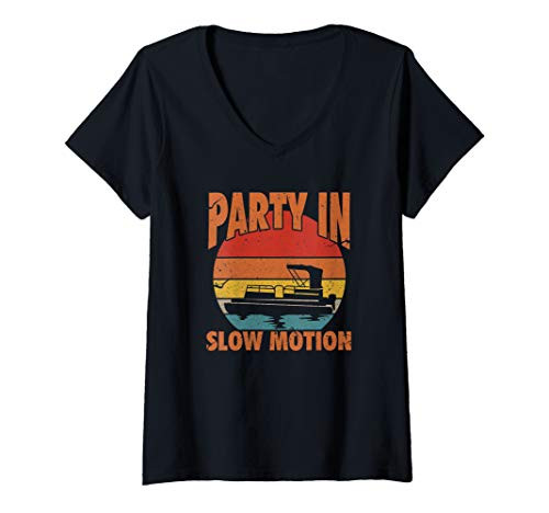 Womens Party In Slow Motion Funny Pontoon Boat V-Neck T-Shirt