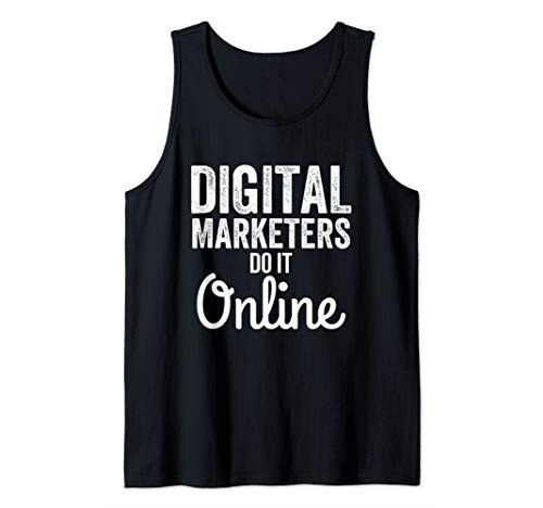 Digital Marketing Strategy - Digital Marketers Do It Online Tank Top