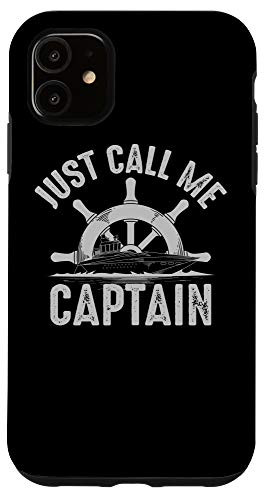 iPhone 11 Funny Just Call Me Captain Gift Cute Boat Captain Men Women Case