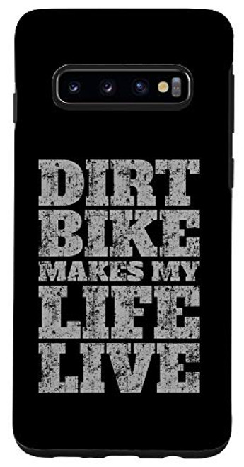 Galaxy S10 Funny Dirt Bike Makes My Life Live Motocross Rider Dirt Bike Case Galaxy S10 Funny Dirt Bike Makes My Life Live Motocross Rider Dirt Bike Case