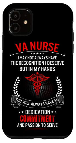 iPhone 11 VA Nurse Week My Hands Have Passion Case
