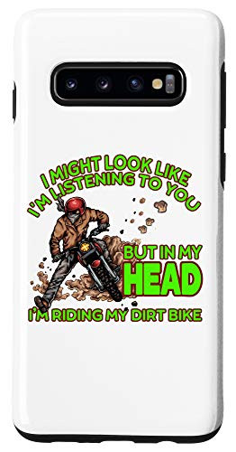 Galaxy S10 Funny Dirt Bike Lover - In My Head Im Riding My Dirt Bike Case