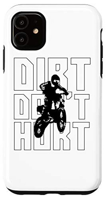 iPhone 11 Dirt Dont Hurt Bike - Motocross Enduro Case iPhone 11 Dirt Dont Hurt Bike - Motocross Enduro Case