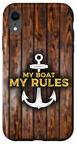 iPhone XR My Boat My Rules  Funny Boat Pontoon Sailor Anchor Humor Case