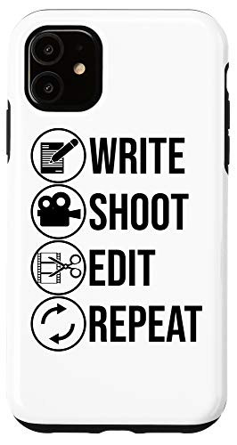 iPhone 11 Funny Write Shoot Edit Repeat Gift Cute Filmmaker Men Women Case