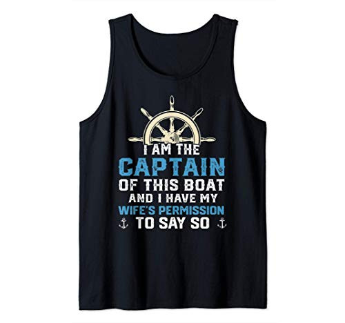 I am the captain of this boat funny sailing Tank Top