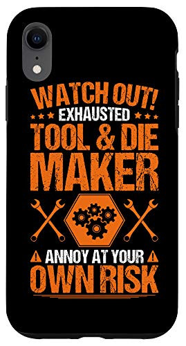 iPhone XR Toolmaker Own Risk Tool And Die Maker Case