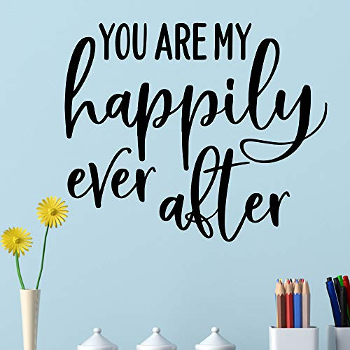 You Are My Happily Ever After Vinyl Wall Decal Sticker Removable - Black
