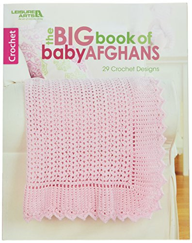 Leisure Arts Big Book of Baby Afghans Book