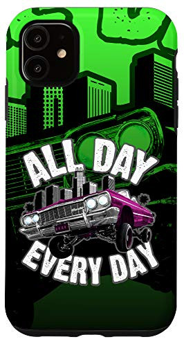 iPhone 11 All Day Every Day - Low Rider Car Case