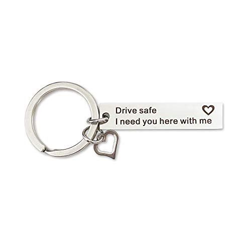 Drive Safe Keychain I Need You Here With Me Gifts for Husband Son Gifts Keychains for Boyfriend Dad Key Chain