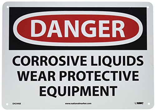 NMC D424AB DANGER - CORROSIVE LIQUIDS WEAR PROTECTIVE EQUIPMENT Sign - 14 in_ x 10 in_ Aluminum Danger Signage BlackWhite on WhiteRed NMC D424AB DANGER - CORROSIVE LIQUIDS WEAR PROTECTIVE EQUIPMENT Sign - 14 in_ x 10 in_ Aluminum Danger Signage BlackWhite on WhiteRed