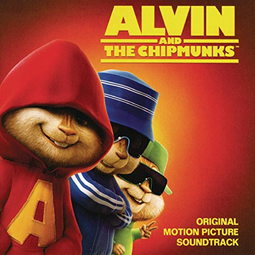 Alvin and the Chipmunks Original Motion Picture Soundtrack