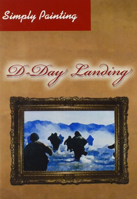 Simply Painting D-Day Landing Simply Painting D-Day Landing