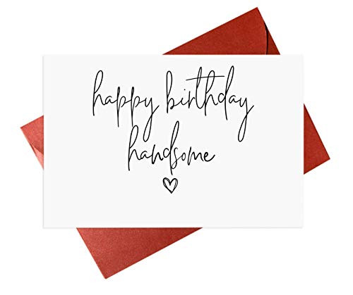 Happy Birthday Handsome Cards for Boyfriend Husband Him