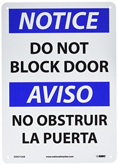NMC ESN372AB Bilingual OSHA Sign Legend NOTICE - DO NOT BLOCK DOOR 14 Length x 10 Height 0_040 Aluminum BlackBlue on White