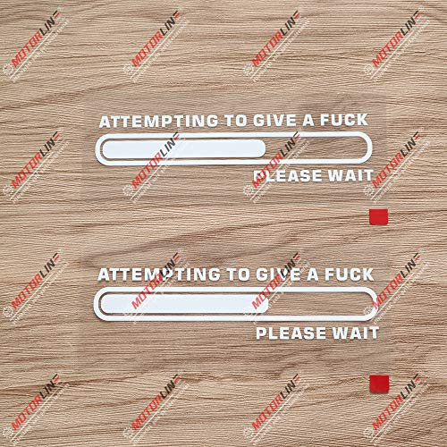 2X White 6 Attempting to Give A F Please Wait Boost Charging Decal Sticker Car Vinyl