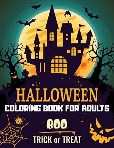 Halloween Coloring Book for Adults 50 spooky coloring pages filled with monsters witches pumpkin haunted house and more for hours of fun and relaxation  Ultimate halloween gift for adults