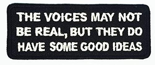 The Voices in My Head May Not Be Real But They Have Some Good Ideas Patch Funny Slogan Joke Rockabilly Embroidered Biker Patch Biker Iron onSew on Patch