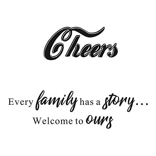 Cheers and Every Family Has a Story Welcome to Ours Wall Decal Saying Vinyl Stickers Set of 2 Removable Art DIY Inspirational Quotes Sticker Mural for Bedroom Living Room Home Window Door Decoration
