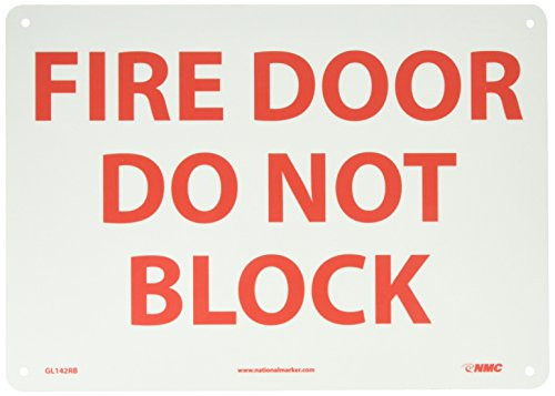 NMC GL142RB Fire Sign Legend FIRE DOOR DO NOT BLOCK 14 Length x 10 Height Glow Rigid Red on White NMC GL142RB Fire Sign Legend FIRE DOOR DO NOT BLOCK 14 Length x 10 Height Glow Rigid Red on White