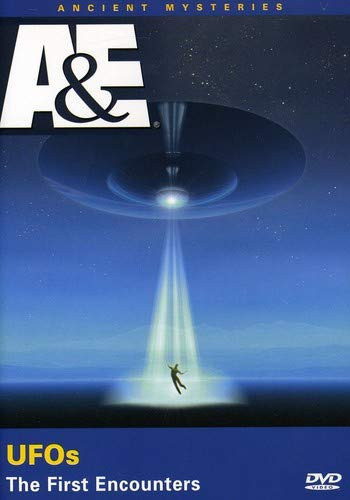 Ancient Mysteries UFOs - The First Encounters