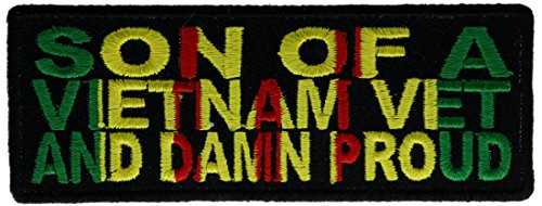 Son of a Vietnam Vet and Damn Proud Patch 4 inch IVANP3673