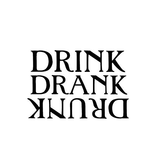 Drink Drank Drunk Funny NOK Decal Vinyl Sticker Cars Trucks Vans Walls LaptopBlack5_5 x 4_0 inNOK1067