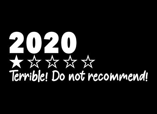 LLI 2020 Terrible Do Not Recommend One Star Funny Decal Vinyl Sticker  Cars Trucks Vans Walls Laptop  White  7_5 x 2_7 in  LLI1479