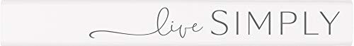P_ Graham Dunn Live Simply Classic White 10 x 1_5 Pine Wood Decorative Tabletop Stick Sign P_ Graham Dunn Live Simply Classic White 10 x 1_5 Pine Wood Decorative Tabletop Stick Sign