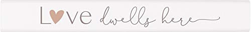P_ Graham Dunn Love Dwells Here Classic White 10 x 1_5 Pine Wood Decorative Tabletop Stick Sign