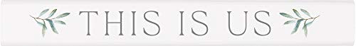 P_ Graham Dunn This is Us Classic White 10 x 1_5 Pine Wood Decorative Tabletop Stick Sign P_ Graham Dunn This is Us Classic White 10 x 1_5 Pine Wood Decorative Tabletop Stick Sign