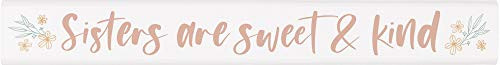 P_ Graham Dunn Sisters Sweet Kind Classic White 10 x 1_5 Pine Wood Tabletop Stick Sign