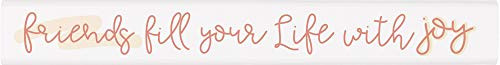 P_ Graham Dunn Friends Life Joy Classic White 10 x 1_5 Pine Wood Decorative Tabletop Stick Sign P_ Graham Dunn Friends Life Joy Classic White 10 x 1_5 Pine Wood Decorative Tabletop Stick Sign