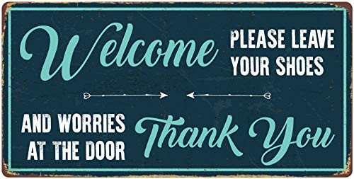 StickerPirate 1079HS Welcome Please Leave Your Shoes and Worries at The Door 5x10 Aluminum Hanging Novelty Sign
