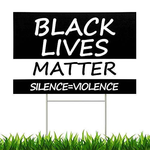 Dnifo Black Lives Matter Yard Sign Anti-Racism BLM Movement Silence Violence Political Lawn Sign 2-Sided Printed 18 x 12Inch Weatherproof Corrugated Plastic with Metal H Stake for Patio Garden