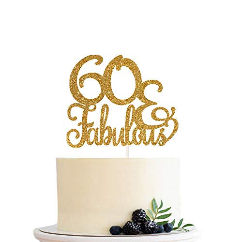 60   Fabulous Gold Glitter Cake Topper - 60th happy Birthday cake topper -60th Birthday Party Supplies_
