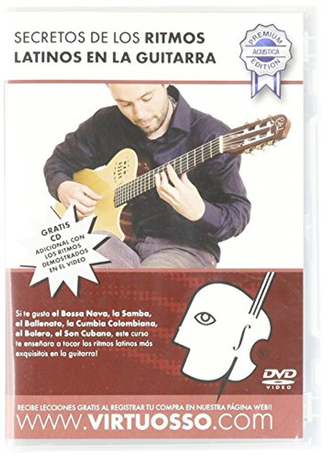 Virtuosso Latin Rhythms Method for Acoustic Guitar Curso De Guitarra AcUstica Ritmos Latinos SPANISH ONLY Virtuosso Latin Rhythms Method for Acoustic Guitar Curso De Guitarra AcUstica Ritmos Latinos SPANISH ONLY