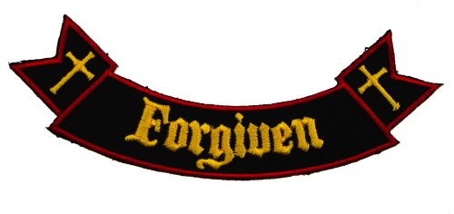 Forgiven Rocker Religious Christian Biker Iron or Sew on embroidered Shoulder Patch D41