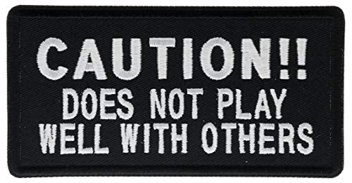 Caution Does Not Play Well with Others 4 Embroidered Patch IVANP1102