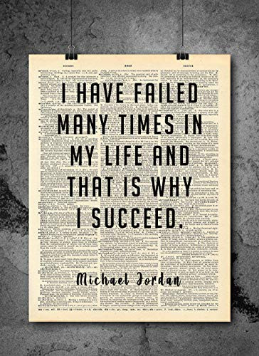 Michael Jordan - I Have Failed Many Times - Vintage Quotes - Authentic Upcycled Dictionary Art Print - Home or Office Decor - Inspirational And Motivational Quote Art